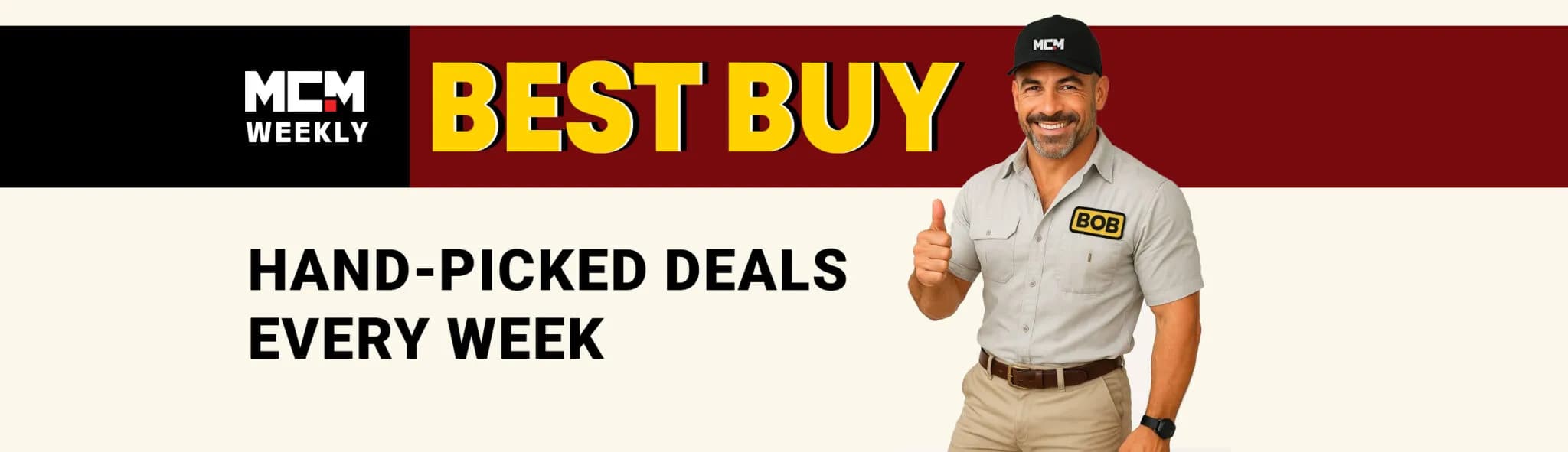 MCM Weekly Best Buy — hand-picked deals every week